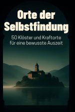 Orte der Selbstfindung