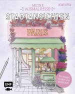 Meine Ausmalreise - Stadtansichten Paris