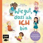 Wie gut, dass ich ICH bin