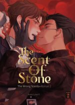 The Scent of Stone (The Wrong Scents: Roman 2)