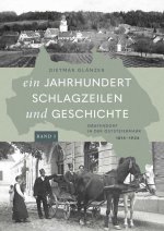 Ein Jahrhundert Schlagzeilen und Geschichte