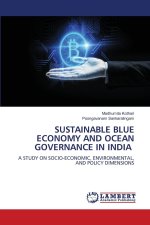 SUSTAINABLE BLUE ECONOMY AND OCEAN GOVERNANCE IN INDIA