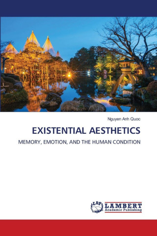 EXISTENTIAL AESTHETICS