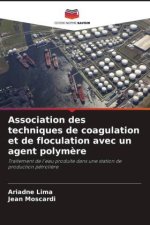 Association des techniques de coagulation et de floculation avec un agent polymère
