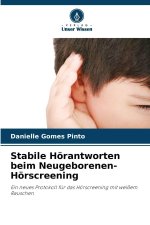 Stabile Hörantworten beim Neugeborenen-Hörscreening