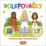Dolepovačky Princezny světa/Princezné sveta