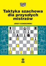 Taktyka szachowa dla przyszłych mistrzów