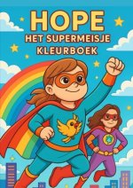 Hope, het supermeisje