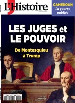 L'Histoire n°538 : Les juges et le pouvoir - Décembre 2025