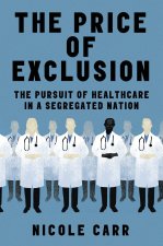 PRICE OF EXCLUSION