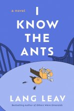 I KNOW THE ANTS