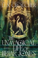 UNMAGICAL LIFE OF BRIAR JONES