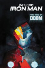 INFAMOUS IRON MAN THE RISE OF DOOM