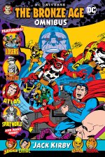 DC UNIVERSE BRONZE AGE OMNIBUS BY JACK K