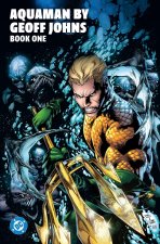 AQUAMAN BY GEOFF JOHNS BK01