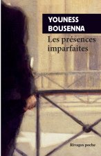 Les Présences imparfaites