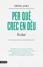 Per que crec en deu