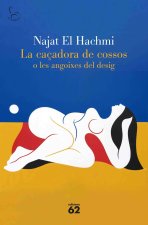 La caçadora de cossos