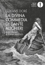 Divina Commedia di Dante Alighieri. Guida visuale al poema dantesco