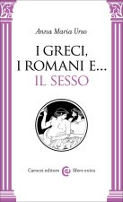 greci, i romani e… il sesso