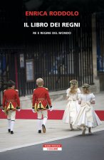 libro dei regni. Re e regine del mondo