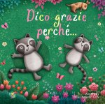Dico grazie perché...