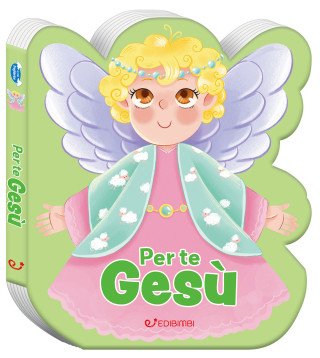Per te Gesù