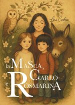 Masca, Carlo e Rosmarina