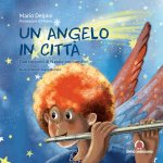 angelo in città. Due racconti di Natale per bambini