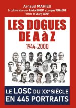 Les Dogues de A à Z (1944-2000)