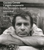 Giacinto Cerone. L'angelo necessario. Sculture e disegni