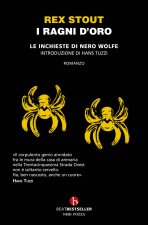 ragni d'oro. Le inchieste di Nero Wolfe