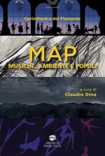 Coròrchestra del Piemonte. MAP. Musiche, ambiente e popoli