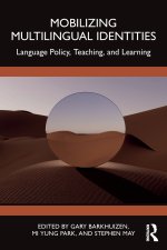 Mobilizing Multilingual Identities