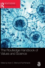 The Routledge Handbook of Values and Science
