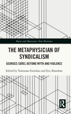 The Metaphysician of Syndicalism