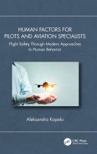 Human Factors for Pilots and Aviation Specialists
