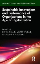 Sustainable Innovations and Performance of Organizations in the Age of Digitalization