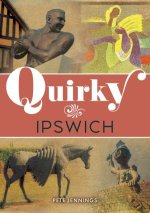 Quirky Ipswich
