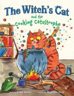 The Witch's Cat and the Cooking Catastrophe