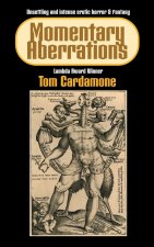 Momentary Aberrations