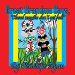 Great Grandma Says, 