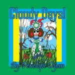 Cloudy Days!