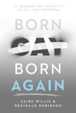 Born Gay, Born Again