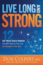 Live Long and Strong