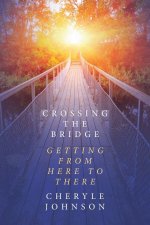 Crossing the Bridge