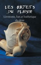 Les Objets Du Plaisir