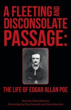 A Fleeting and Disconsolate Passage