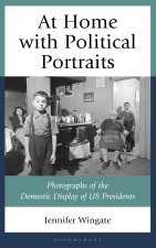 At Home with Political Portraits