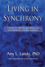 Living in Synchrony